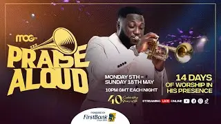 PRAISE ALOUD 2025 WITH MOG MUSIC - DAY 2