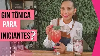 DICAS | Como Começar a Gostar de Gin Tônica