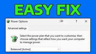 How To Fix Many Components Missing From Advanced Power Settings in Windows