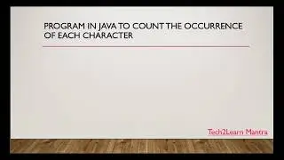 How to get the total occurrence of each character in java