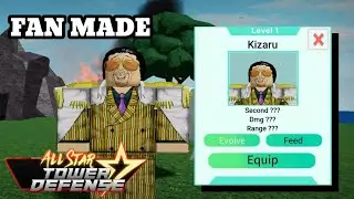 KIZARU All star tower Defense Fan made
