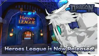 Taking a Look at the New Heroes League! ✦ ROBLOX Dragon Adventures || DA Update