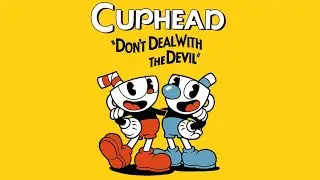 Cuphead 01: completei a PRIMEIRA ILHA inteira em um v&iacute;deo s&oacute; 😱🔥