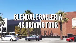 🇺🇸Glendale Galleria Driving Tour 4K | Scenic California Neighborhood Drive 🌳 No Talking #driving