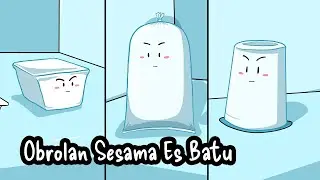 Obrolan Sesama Es Batu | Benda Mati Universe