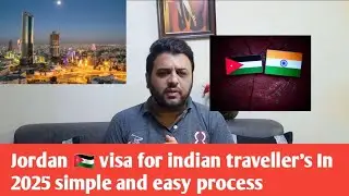 Jordan Tourist visa full process for indian tourist 2025 easy and simple process full guide checkout