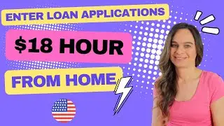 $18 Hour Entering Loan Applications Remote Work From Home Job With No College Degree Needed | USA