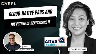 Cloud-Native PACS and the Future of Healthcare IT:Insights by Lynette Fong | Unboxing AI Webinar #24