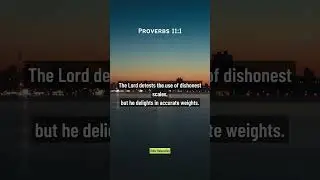 #Shorts Proverbs 11:1 @biblerelaxation   #scripturalwisdom
