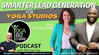 Smarter Lead Generation for Yoga Studios with The Sales Arms
