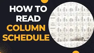 How To Read The Column Schedule Drawing || Beginners Engineer Must Watch This Video || 2022