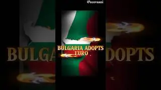 Bulgaria adopts euro #economics #financebusiness #facts#money #upsc #business #viral #euro #currency