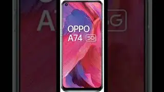 OPPO A74 5G#Short Video