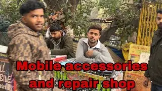 Gaffar Market Karol BaghMobileAccessories Wholesale Shop | Day - 5 |