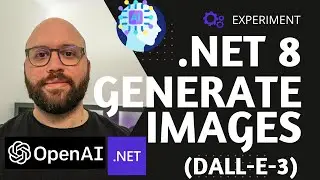.NET 8  .🚀🔥: Generate images with DALL-E