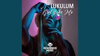 Girl Like Me (Extended Mix)