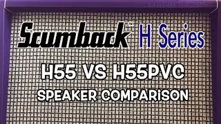 Scumback H55 vs H55PVC Speaker Comparison