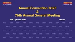 IEEMA ANNUAL GENERAL MEETING & ANNUAL CONVENTION 2023