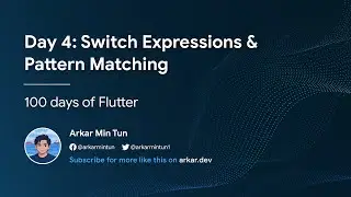 Day 4: Switch Expressions & Pattern Matching (100 days of Flutter)