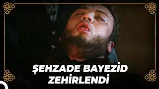 Selim, Bayezid'in Sofrasına Zehir Soktu! | Osmanlı Tarihi