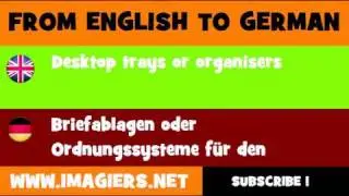 DEUTSCH   ENGLISCH  = Briefablagen oder Ordnungssysteme f&uuml;r den Schreibtisch