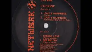 Cyclone - Love & Happiness (Wednesday Night Fever Dub)