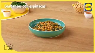 Garbanzos con espinacas 😋 | Recetas con legumbres | Lidl Espa&ntilde;a