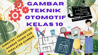 Gambar Teknik Otomotif kelas 10