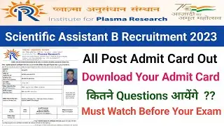 IPR Admit Card Out||Scientific Assistant B Admit Card||IPR Recruitment 2023||Exam Pattern out 2023