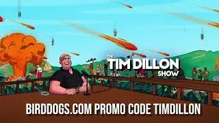 Tim Dillon Birddogs Zelenskyy Ad