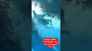 Madeline COQUOS - SWITZERLAND - Diving women 3M springboard. part 2 #diving #athlete #beautiful