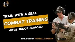 Elite SEAL Combat Pistol & Rifle Training | California Tactical Academy