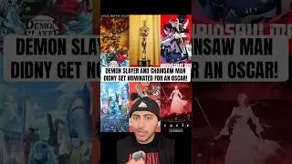 The Oscars robbed Demon Slayer and Chainsaw man for Best Picture #demonslayer #chainsawman #oscars