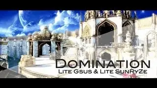 Domination | Dualtage FT Lite_SunRyZe & Lite_Gsus