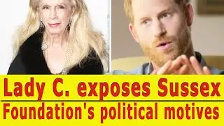 Lady C. urges COMPLAINTS AGAINST Prince Harry and Meghan's charity