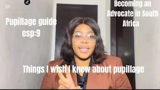 Things I wish I knew about pupillage | pupillage survival kit ep:9 | South African lawyer