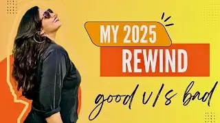Too Good & Too Bad! That&rsquo;s how my 2025 went🥲🙃😅🙌🏼 Ankita Prasad |&bull; Year Recap ✨