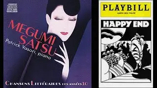 Megumi Satsu chante Kurt Weill (part  2 :  Happy End)