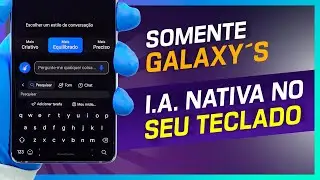 🔵 CHEGOU! Teclado Bing IA com intelig&ecirc;ncia artificial ChatGPT no Samsung Galaxy