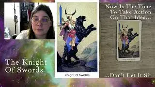 Tarot Bites Dec 26 The Knight Of Swords