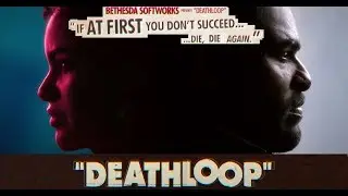 DEATHLOOP &ndash; Official World Premiere Trailer E3 2019