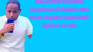 Edaa qur,anafii soomannikee manguddumaa siif dhaabbatu rabbiin biraatti manguddoo kabajaa Rabbitti