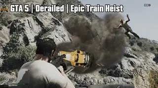 🚂 GTA 5 | Derailed | Epic Train Heist with Trevor & Michael!👍🤔👍