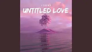 UNTITLED LOVE