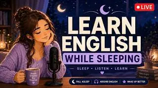 Learn English While Sleeping | English Podcast For Learning English