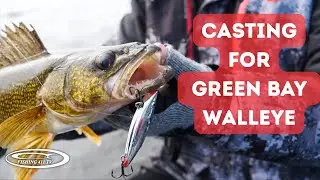 Casting for Green Bay Walleye