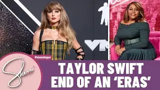 Taylor Swift&rsquo;s Tour Comes To An End | Sherri Shepherd