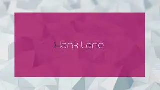 Hank Lane - appearance