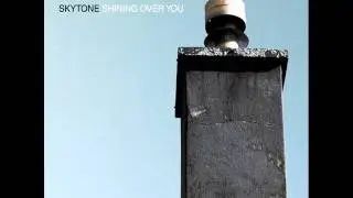 Skytone - Shadow Across My Door
