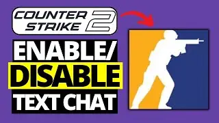 How To Enable / Disable Text Chat in CS2 - Mute Chat in Counter Strike 2